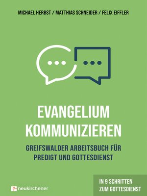 cover image of Evangelium kommunizieren--Greifswalder Arbeitsbuch für Predigt und Gottesdienst